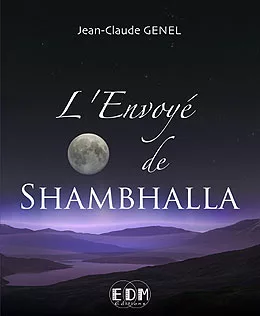 Jean, Envoyé de Shambhalla, fête du Wesak, pleine Lune du Taureau, Jean-Claude Genel, instructions de Jean, êtres de bonne volonté, émergence du nouveau monde, mission des Âmes hébraïques, âmes du début, passage de l'humanité dans le cycle nouveau, inévitable transformation, énergies bouddhiques et christiques, résolutions à suivre, changement de cap, différentes clés, vivre sa propre naissance intérieure, nouvelle dimension de l'être, œuvriers, CD visualisation guidée