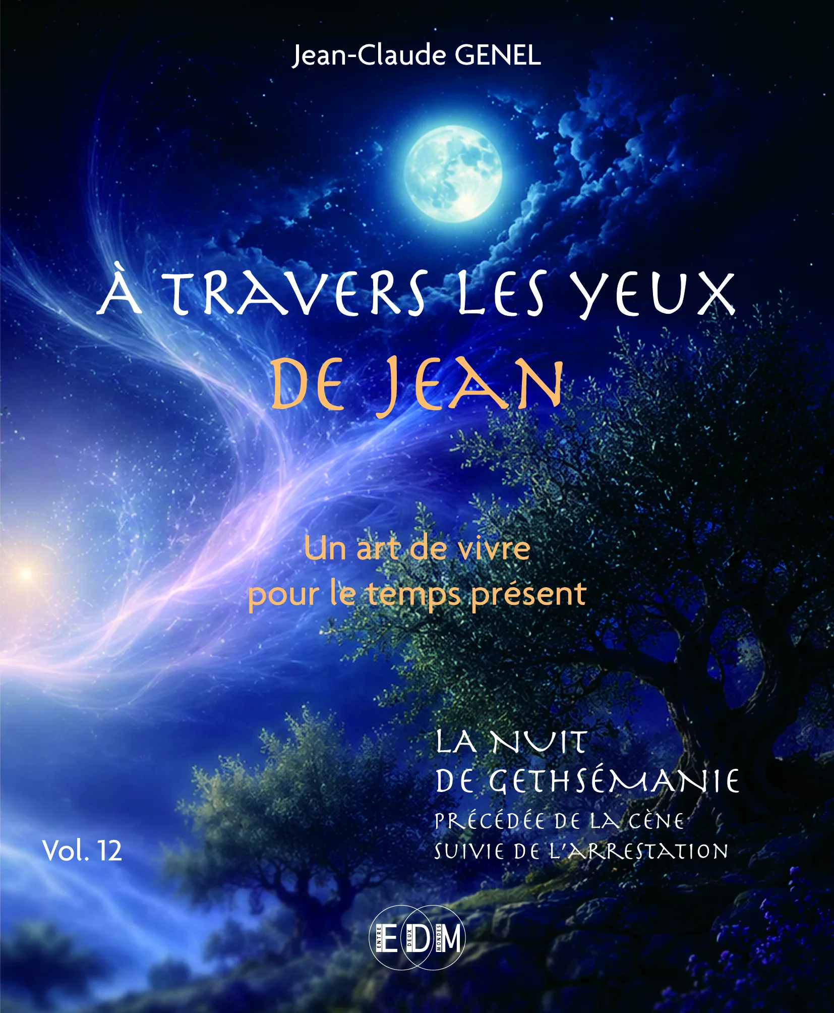 Vivez la Cène, la nuit de Gethsémani et l'arrestation de Jésus grâce aux récits tirés de l'Akasha.