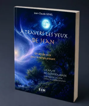 Jean-Claude Genel Vivez la Cène, la nuit de Gethsémani et l'arrestation de Jésus grâce aux récits tirés de l'Akasha.